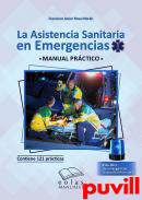 La asistencia sanitaria en emergencias : manual prctico