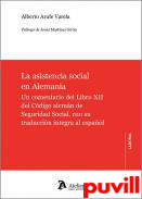 La asistencia social en Alemania : un comentario del Libro XII del Cdigo Alemn de Seguridad Social, con su traduccin ntegra al espaol