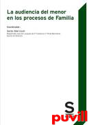 La audiencia del menor en los procesos de Familia