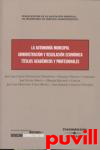 La autonoma 

municipal : administracin y regulacin econmica : ttulos acadmicos y profesionales