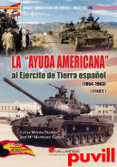 La ayuda americana al Ejrcito de Tierra espaol 1954-1963 : (II parte)