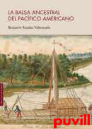 La balsa ancestral del Pacfico americano