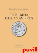 La bebida de las avispas