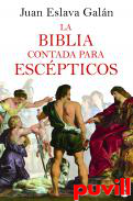 La Biblia contada para escpticos