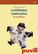 La biblioteca colaborativa : un manifiesto