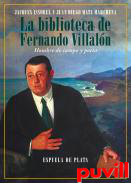 La biblioteca de Fernando Villaln : hombre de campo y poeta