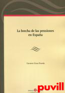 La brecha de las pensiones en Espaa