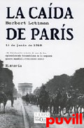 La cada de Paris : 14 de junio de 1940