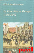 La Casa Real en Portugal (1580-1621)