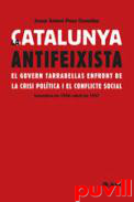 La Catalunya antifeixista : el Govern Tarradellas enfront de la crisi poltica i el conflicte social (setembre de 1936-abril de 1937)