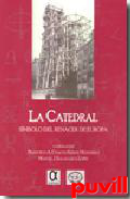 La catedral : smbolo del renacer de Europa