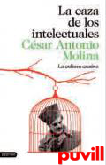 La caza de los intelectuales