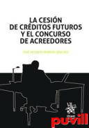 La cesin de crditos futuros y el concurso de acreedores