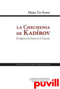 La chechenia de Kadrov : el rgimen de Putin en el Cucaso