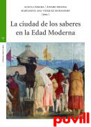 La ciudad de los saberes en la Edad Moderna