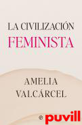 La civilizacin feminista