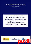 La codificacin del derecho contractual de consumo en el derecho civil cataln