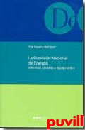 La Comisin Nacional de Energa : 

naturaleza, funciones y rgimen jurdico