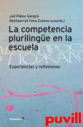 La competencia plurilinge en la escuela : experiencias y reflexiones