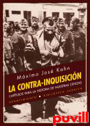 La contra-inquisicin : captulos para la historia de nuestras cenizas