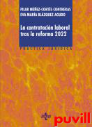 La contratacin laboral tras la reforma 2022