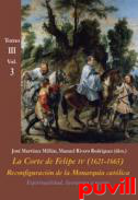 La Corte de Felipe IV (1621-1665) : reconfiguracin de la monarqua catlica, 3.3. Espiritualidad, literatura, teatro