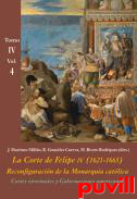 La Corte de Felipe IV (1621-1665) : reconfiguracin de la monarqua catlica, 4.4. Cortes virreinales y Gobernaciones americanas : los reinos y la poltica internacional