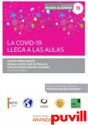 La COVID-19 llega a las aulas