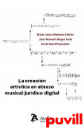 La creacin artstica en abrazo musical-jurdico-digital