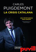 La crisis catalana : una oportunidad para Europa