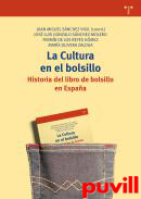 La cultura en el bolsillo : historia del libro de bolsillo en Espaa