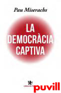 La democrcia captiva