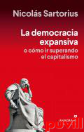 La democracia expansiva : o cmo ir superando el capitalismo