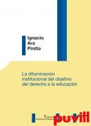 La difuminacin institucional del objetivo del Derecho a la educacin