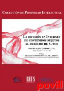 La difusin en internet de contenidos sujetos al derecho de autor