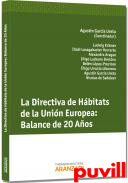 La Directiva de hbitats de la Unin Europea : balance de 20 aos