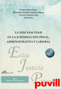 La discapacidad en la jurisdiccin penal, administrativa y laboral