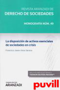 La disposicin de activos esenciales de sociedades en crisis