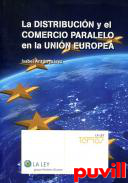 La distribucin y comercio paralelo en la Unin Europea