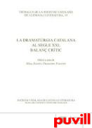 La dramatrgia catalana al segle XXI, balan crtic