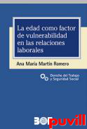 La edad como factor de vulnerabilidad en las relaciones laborales