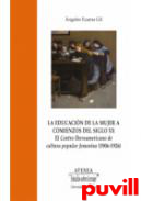 La educacin de la mujer a comienzos del siglo XX : El Centro Iberoamericano de cultura popular femenina (1906-1926)