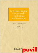 La empresa familiar y su protocolo en el trfico jurdico externo