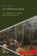 La esfrica clase : los verdugos en la Espaa del Antiguo Rgimen