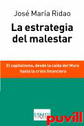 La estrategia del malestar