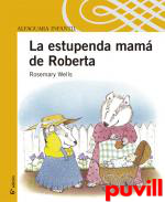 La estupenda mam de Roberta