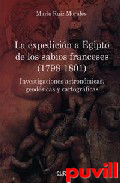 La expedicin a Egipto de los sabios franceses : investigaciones astronmicas, geodsicas y cartogrficas (1798-1801)