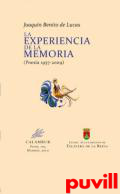 La experiencia de la memoria : (poesa 1957-2009)