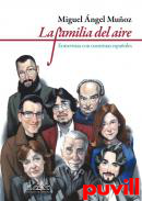 La familia del aire : entrevistas con cuentistas espaoles