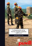 La feminizacin de las Fuerzas Armadas Espaolas (1988-2011)